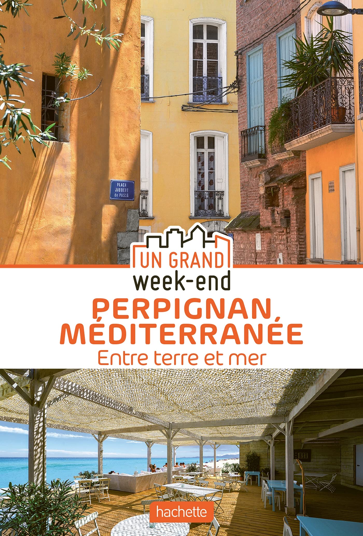 Guide Un Grand Week-End à Perpignan Méditerranée: Guide Un Grand Week-End Perpignan Méditerranée Leisure, Home & Garden