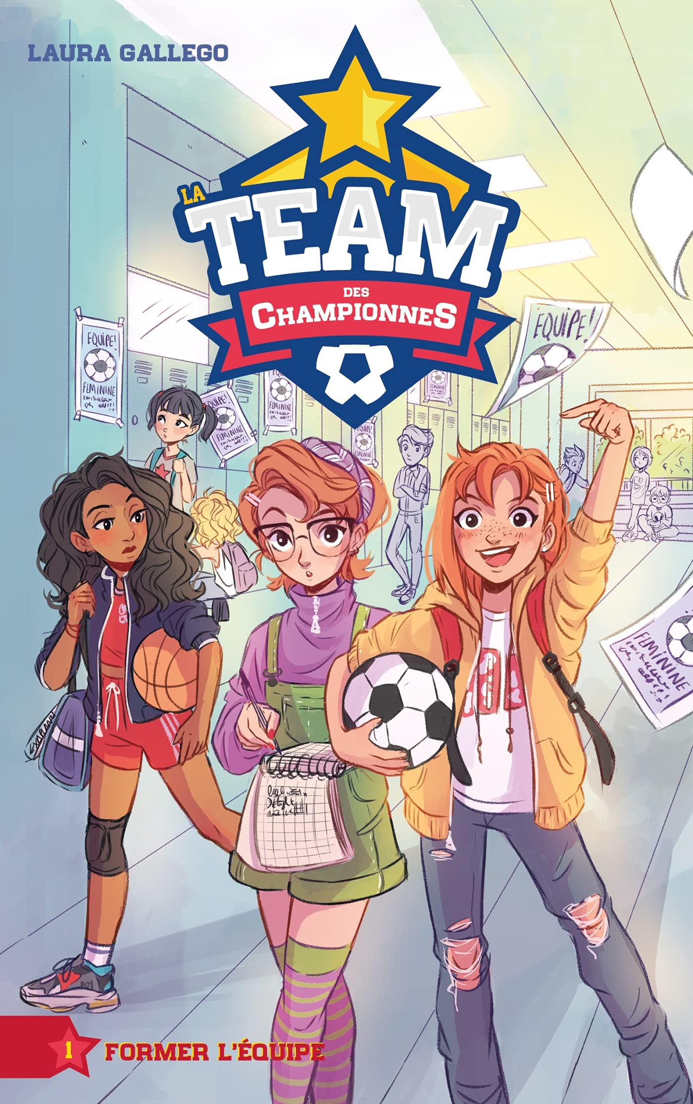 La Team des Championnes - Tome 1 - Former l'équipe book