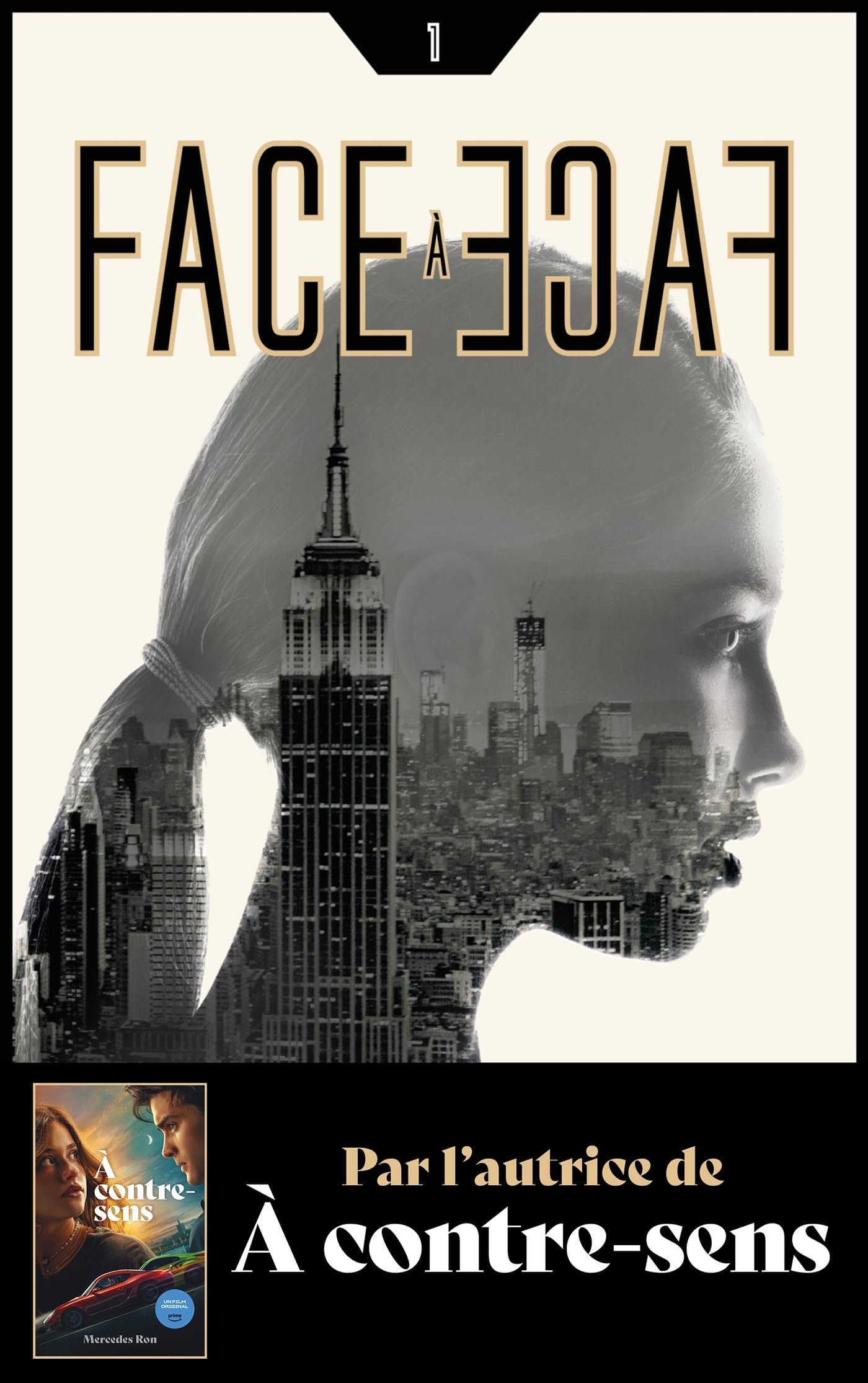 Face à face - Tome 1 - Par l'autrice de À contre-sens book
