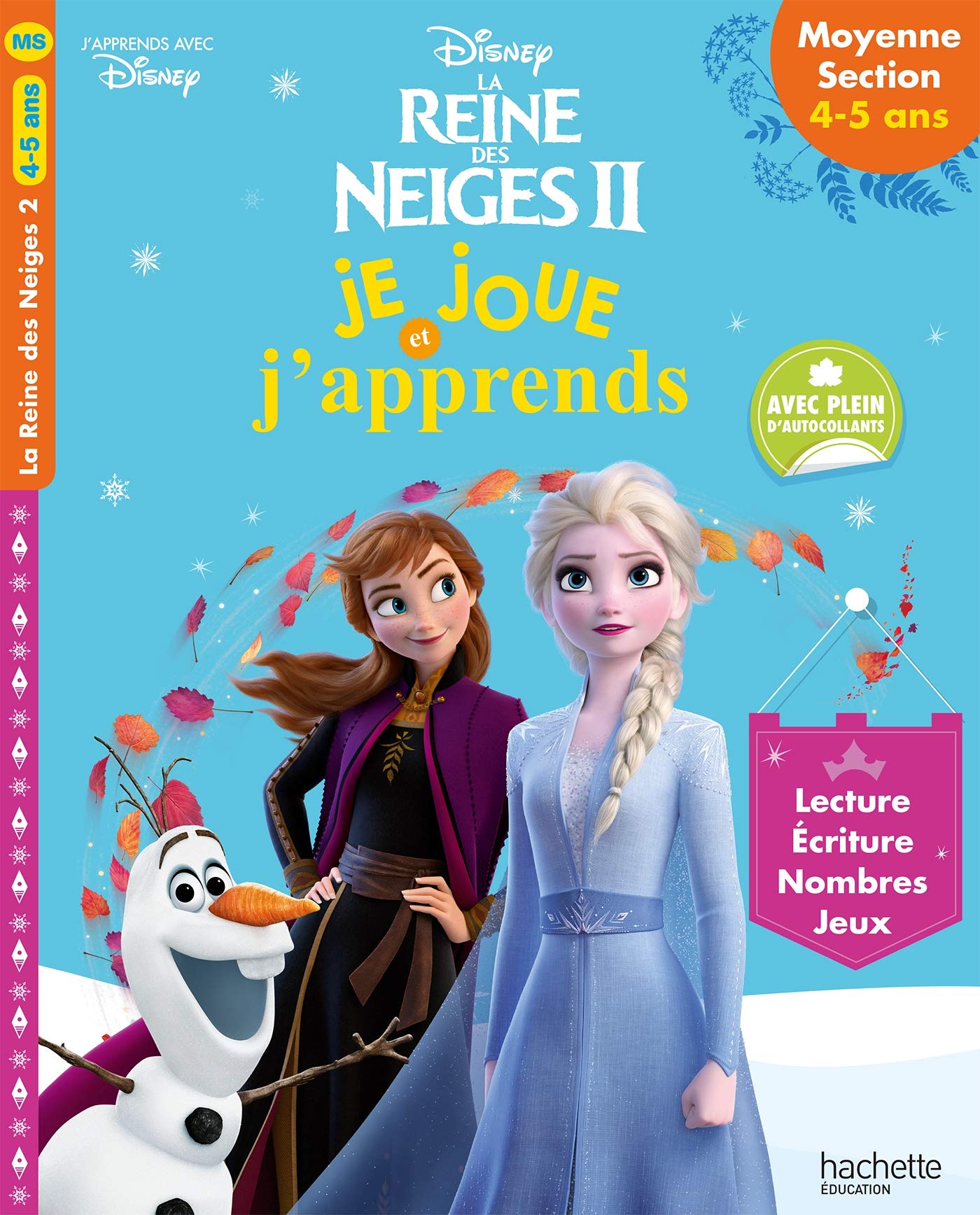 REINE DES NEIGES 2 - Je joue et j'apprends Moyenne section (4-5 ans): La Reine des Neiges 2 Non-fiction
