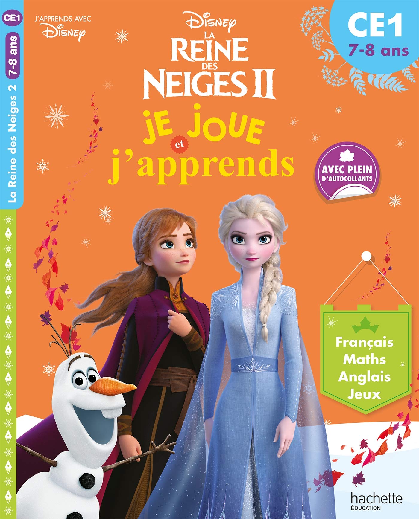 REINE DES NEIGES 2 - Je joue et j'apprends CE1 (7 - 8 ans): La Reine des Neiges II Non-fiction