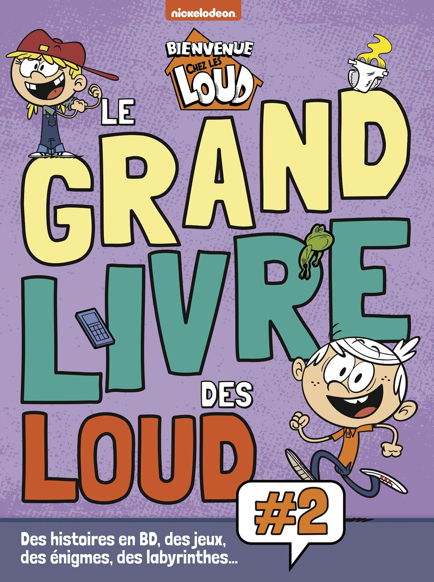 Bienvenue chez les Loud - Le grand livre des Loud Vol.2 Tiptoi & Games