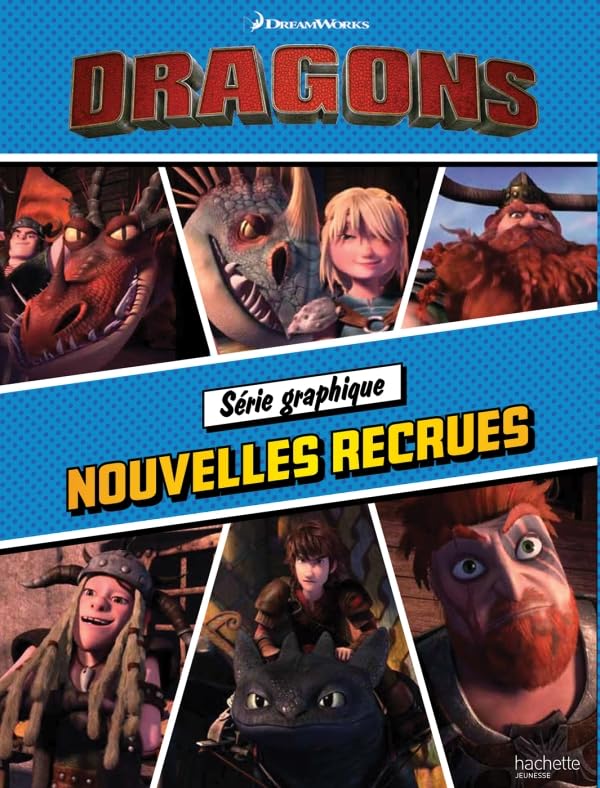 Dreamworks Dragons - Série graphique - Nouvelles recrues book