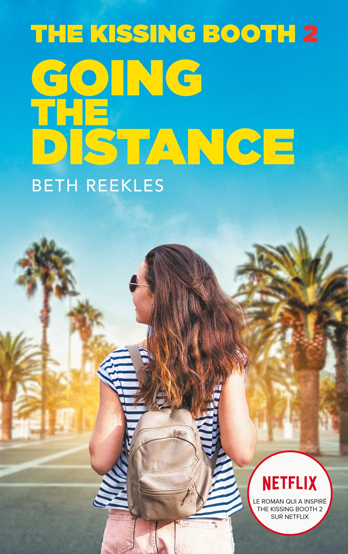 The Kissing Booth - Tome 2 - Going the Distance book