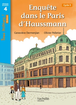 Enquête dans le Paris d'Haussmann, cycle 3 : niveau de lecture 4 book