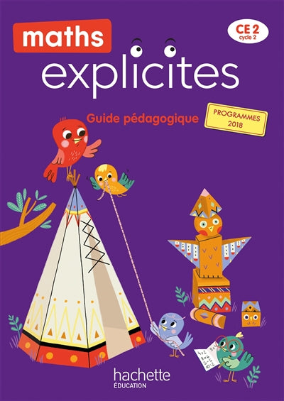 Product Image: Maths explicites CE2, cycle 2 : guide pédagogique : programmes 2018