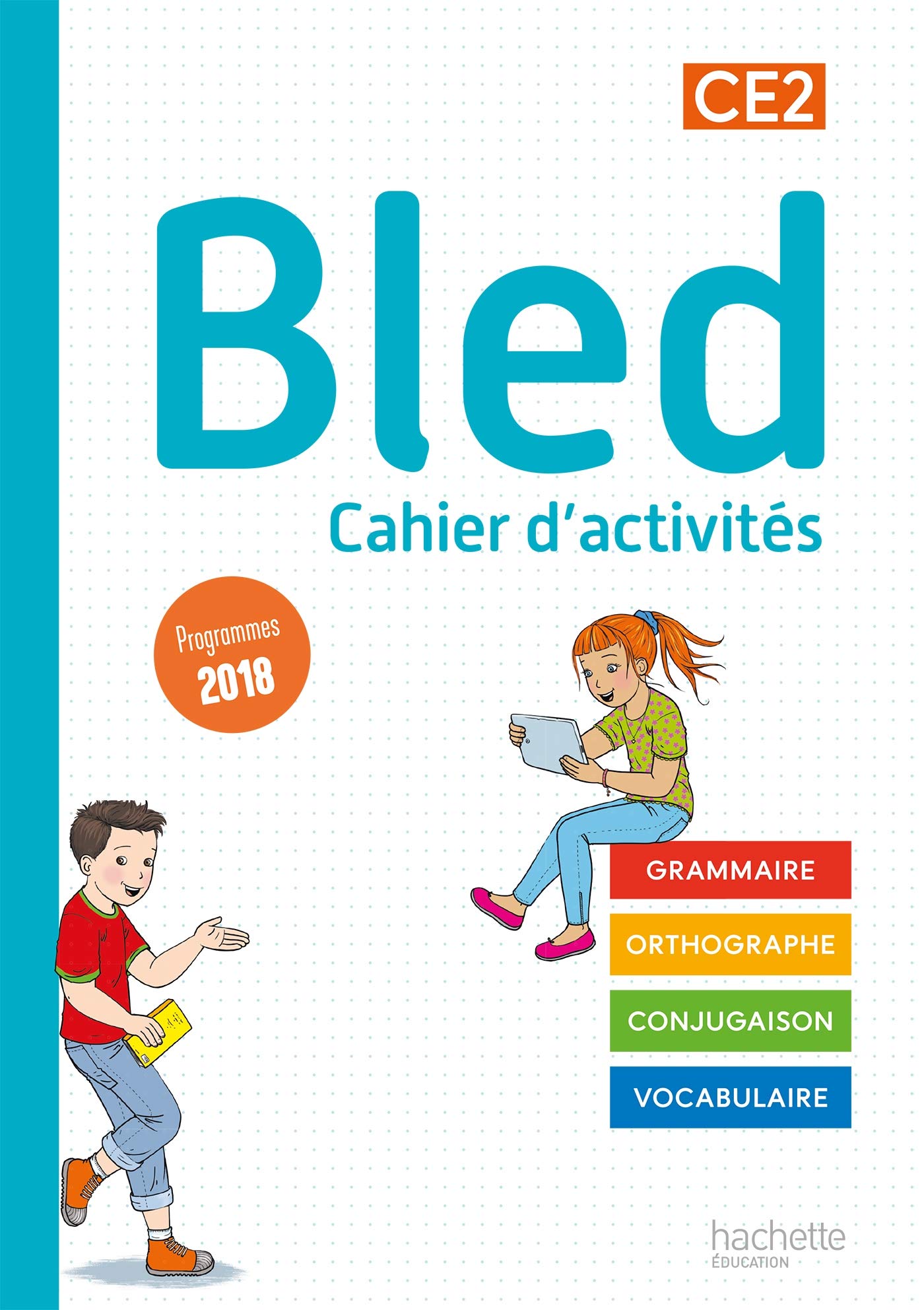 Bled CE2 - Cahier de l'élève - Edition 2021: Cahier d'activités Professional & Reference Books