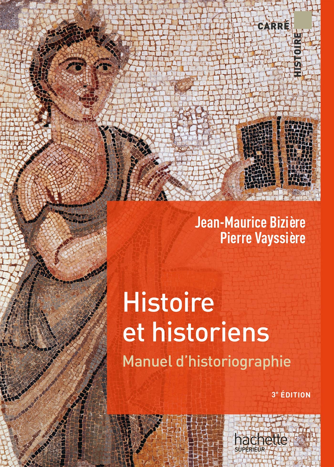 Histoire et Historiens: Manuel d'historiographie Professional & Reference Books
