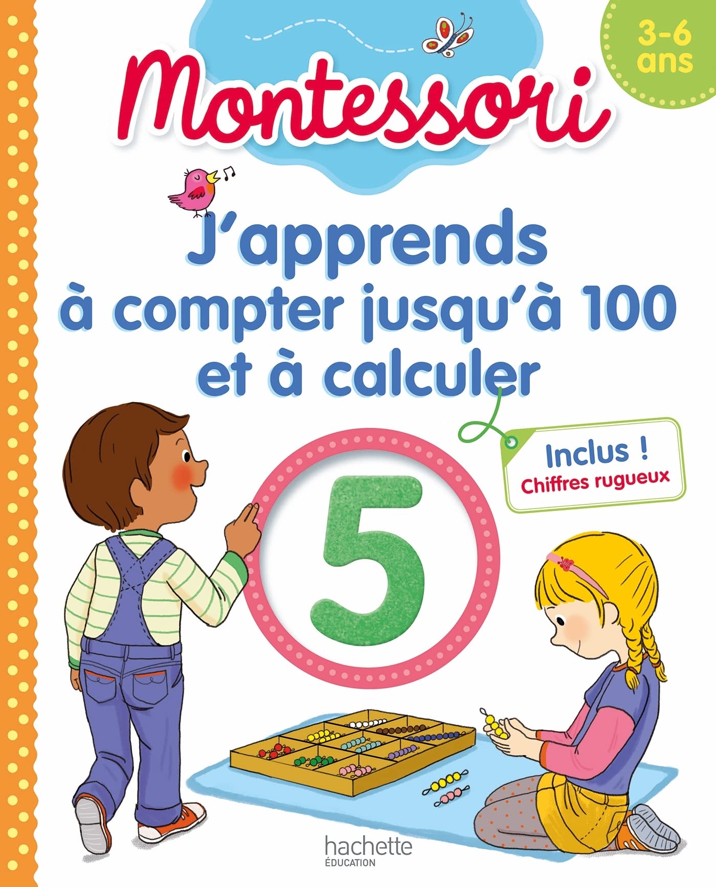 Montessori J'apprends à compter jusqu'à 100 et à calculer 3-6 ans (chiffres rugueux inclus) Mathematics