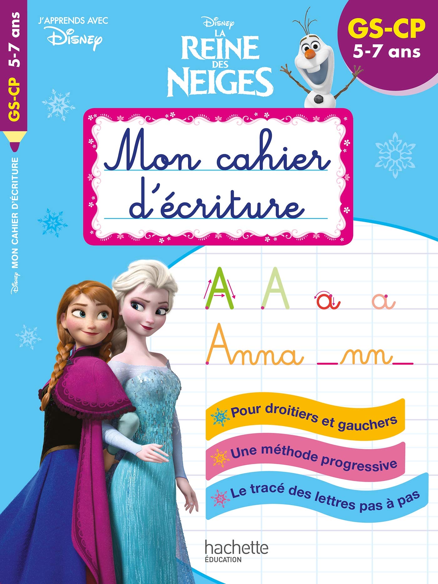 Disney - La Reine des Neiges - Mon cahier d'écriture - Grande Section-CP: GS-CP Non-fiction