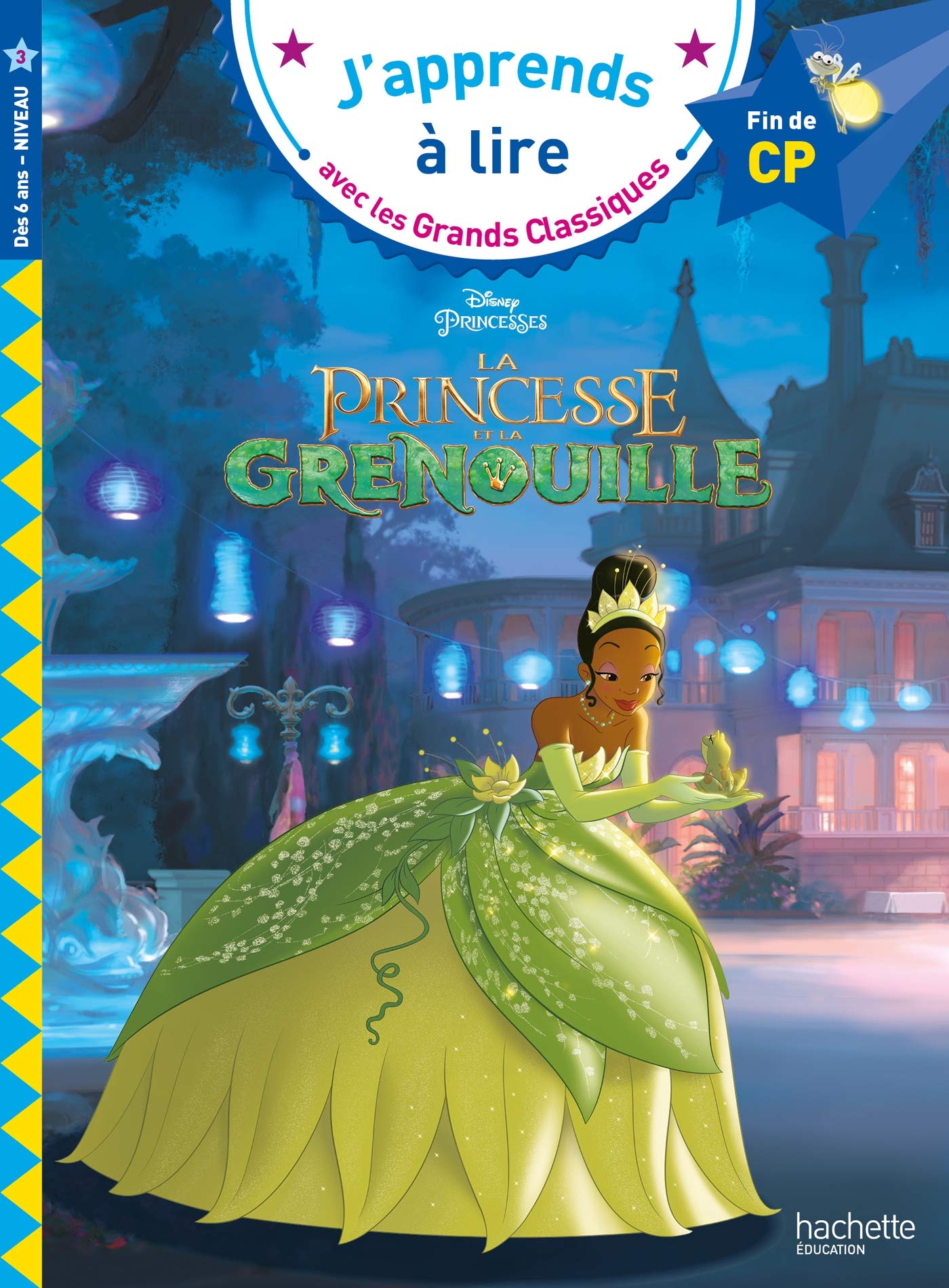 Disney - La princesse et la grenouille, CP Niveau 3 Novels & Short Stories