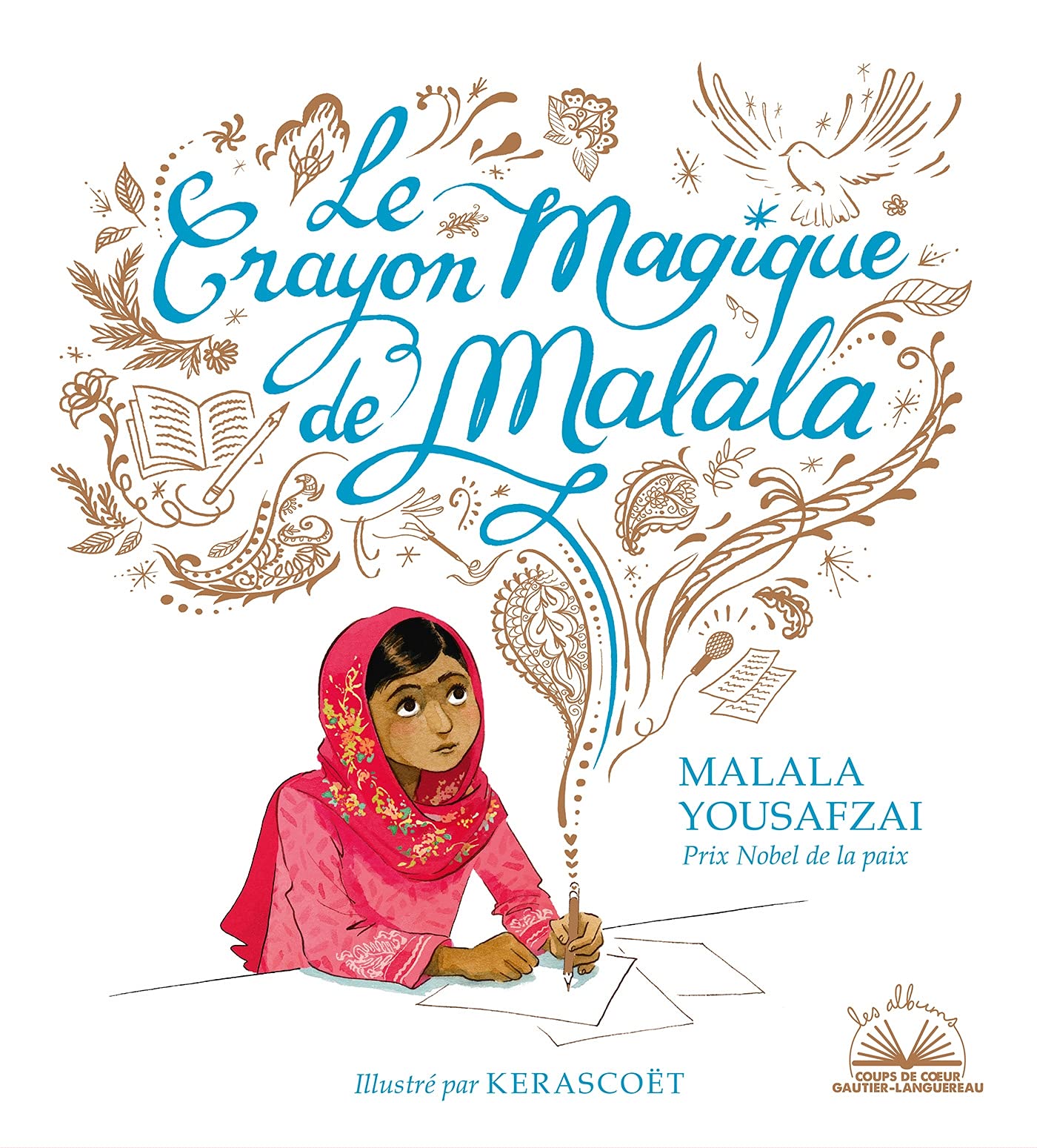 Albums coups de coeur - Le crayon magique de Malala Children's books