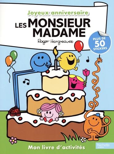 Les Monsieur Madame : joyeux anniversaire ! : mon livres d'activités Tiptoi & Games