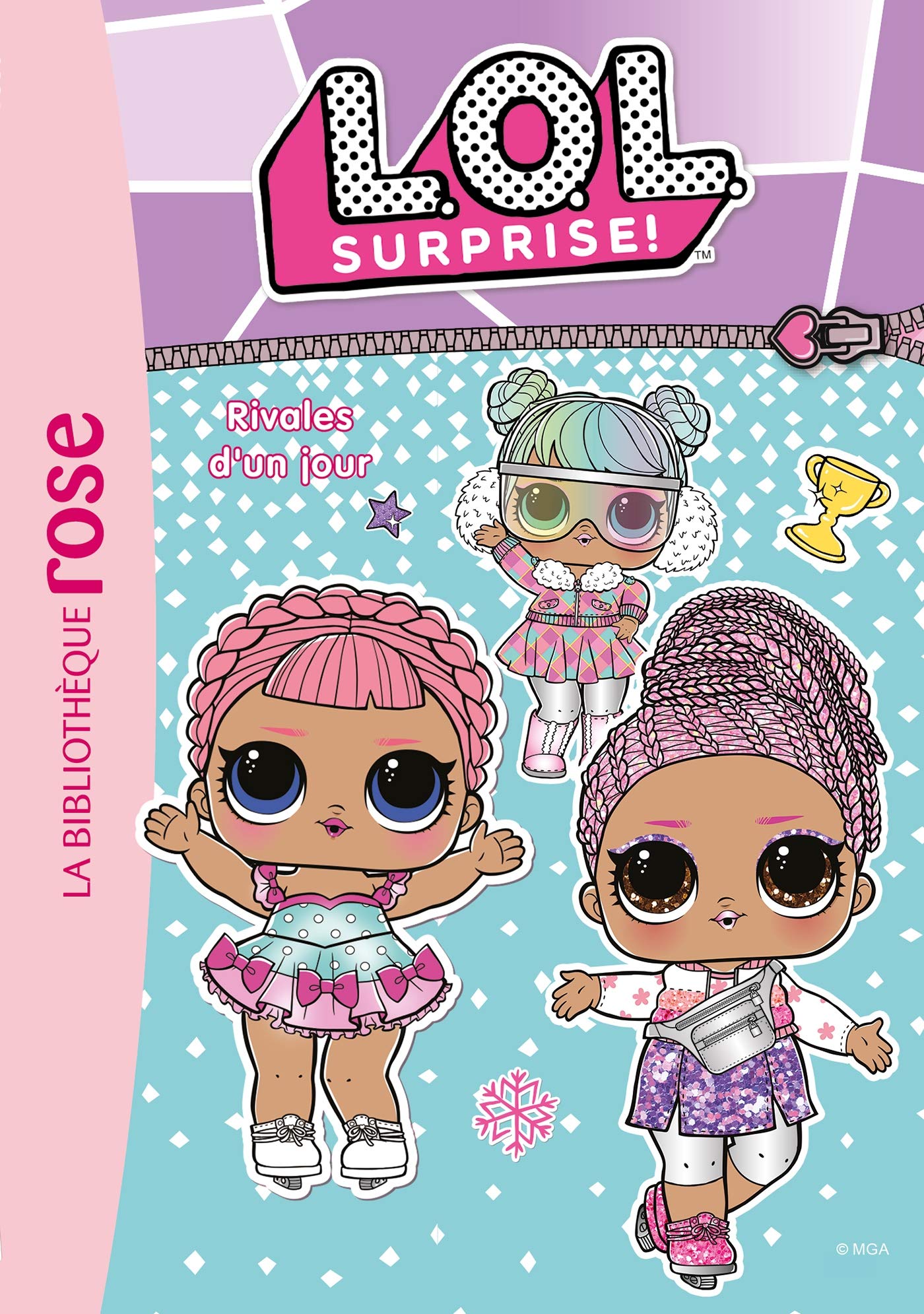 L.O.L. Surprise ! 11 - Rivales d'un jour Novels & Short Stories