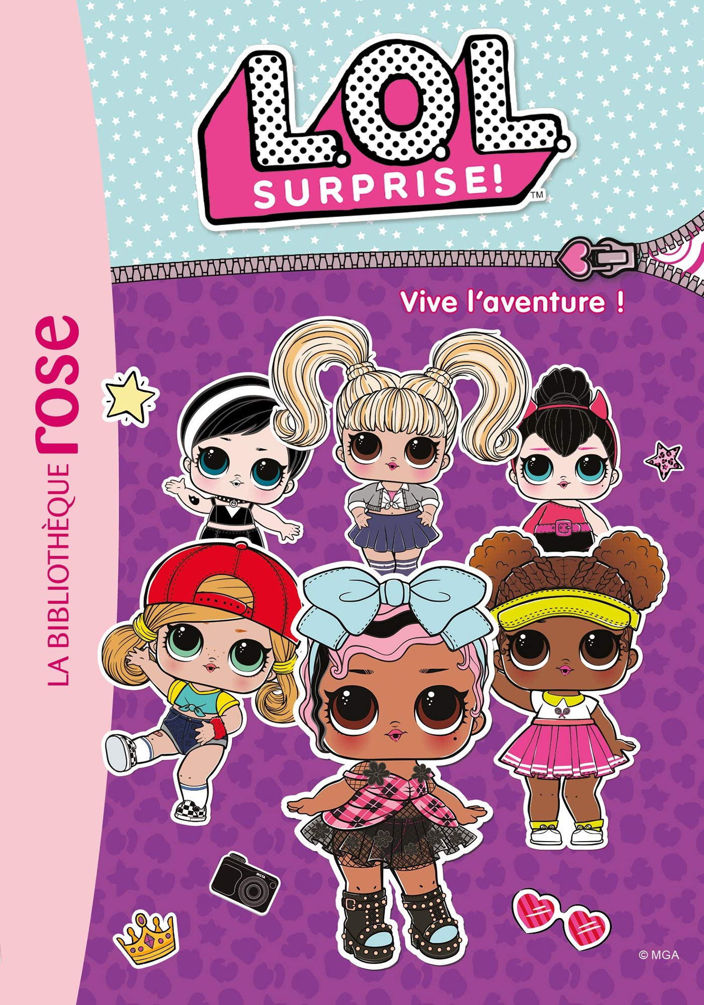 L.O.L. Surprise ! 13 - Vive l'aventure ! Novels & Short Stories