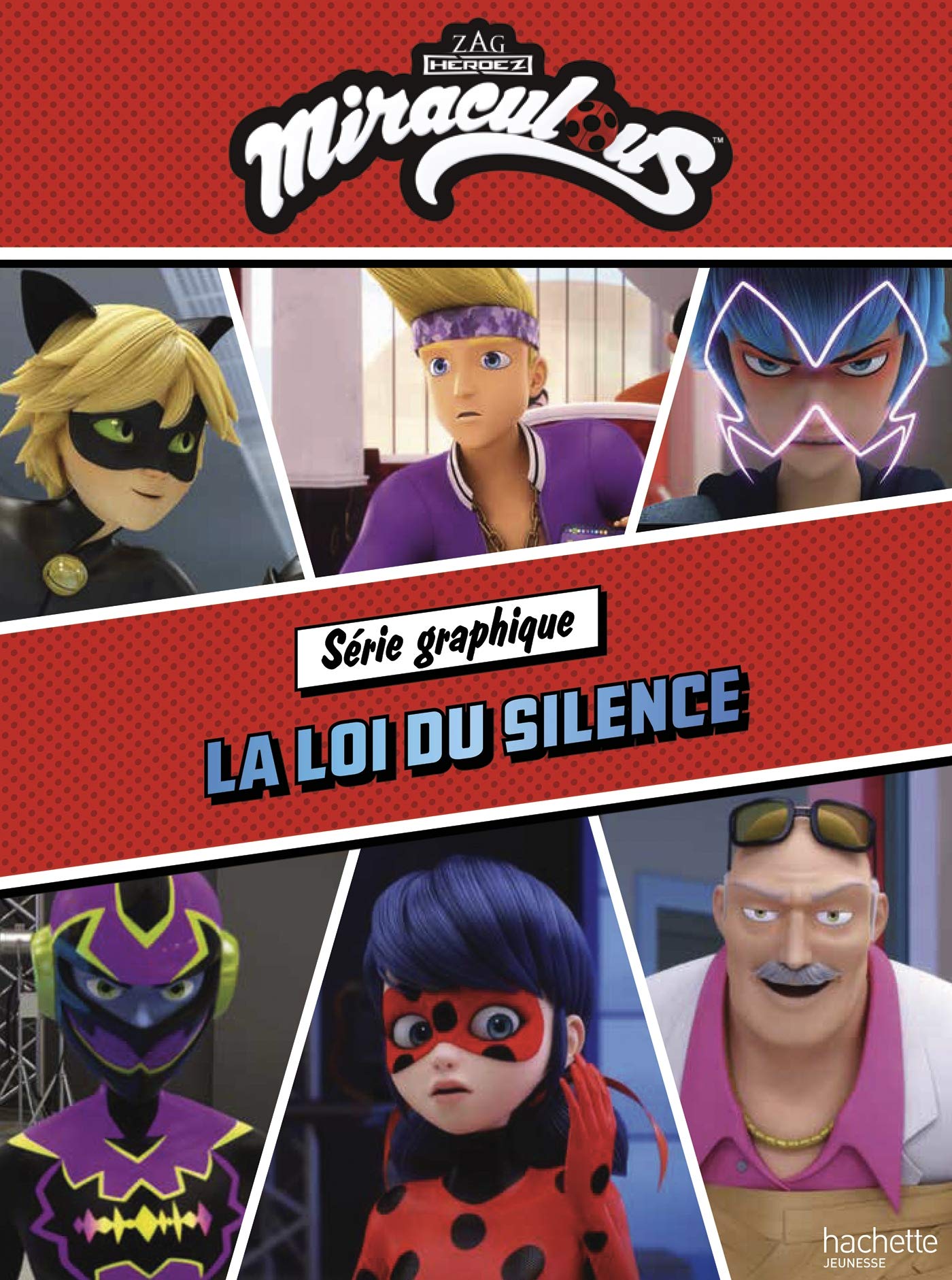 Miraculous-Série graphique n°3-La loi du silence Children's books
