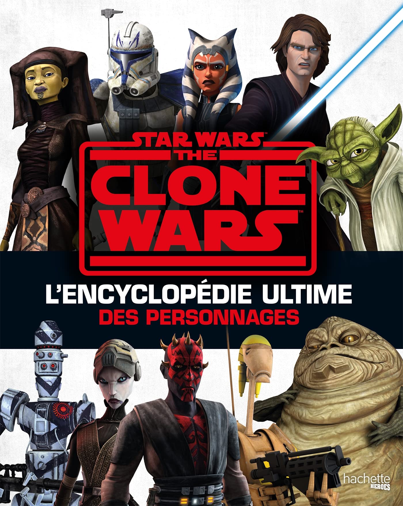Star Wars - The Clone Wars: L'encyclopédie ultime des personnages Novels & Short Stories