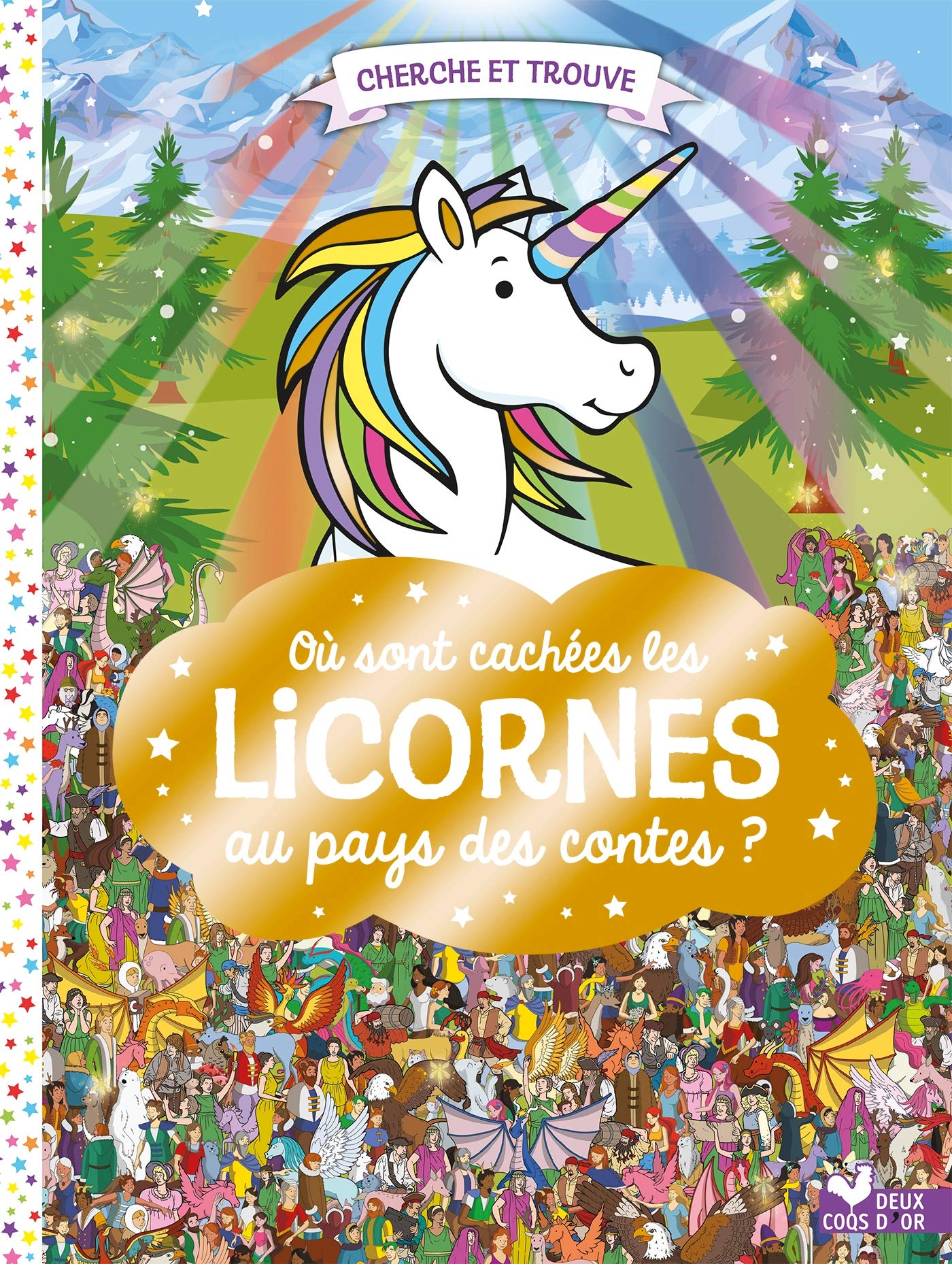 Où sont cachées les licornes ? Au pays des contes Children's books
