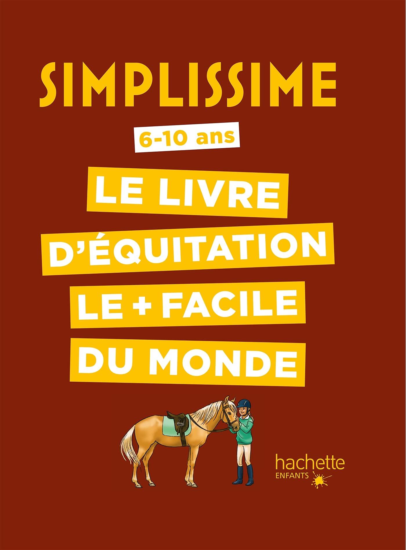 Simplissime - Le livre d'équitation le + facile du monde Leisure & Fun
