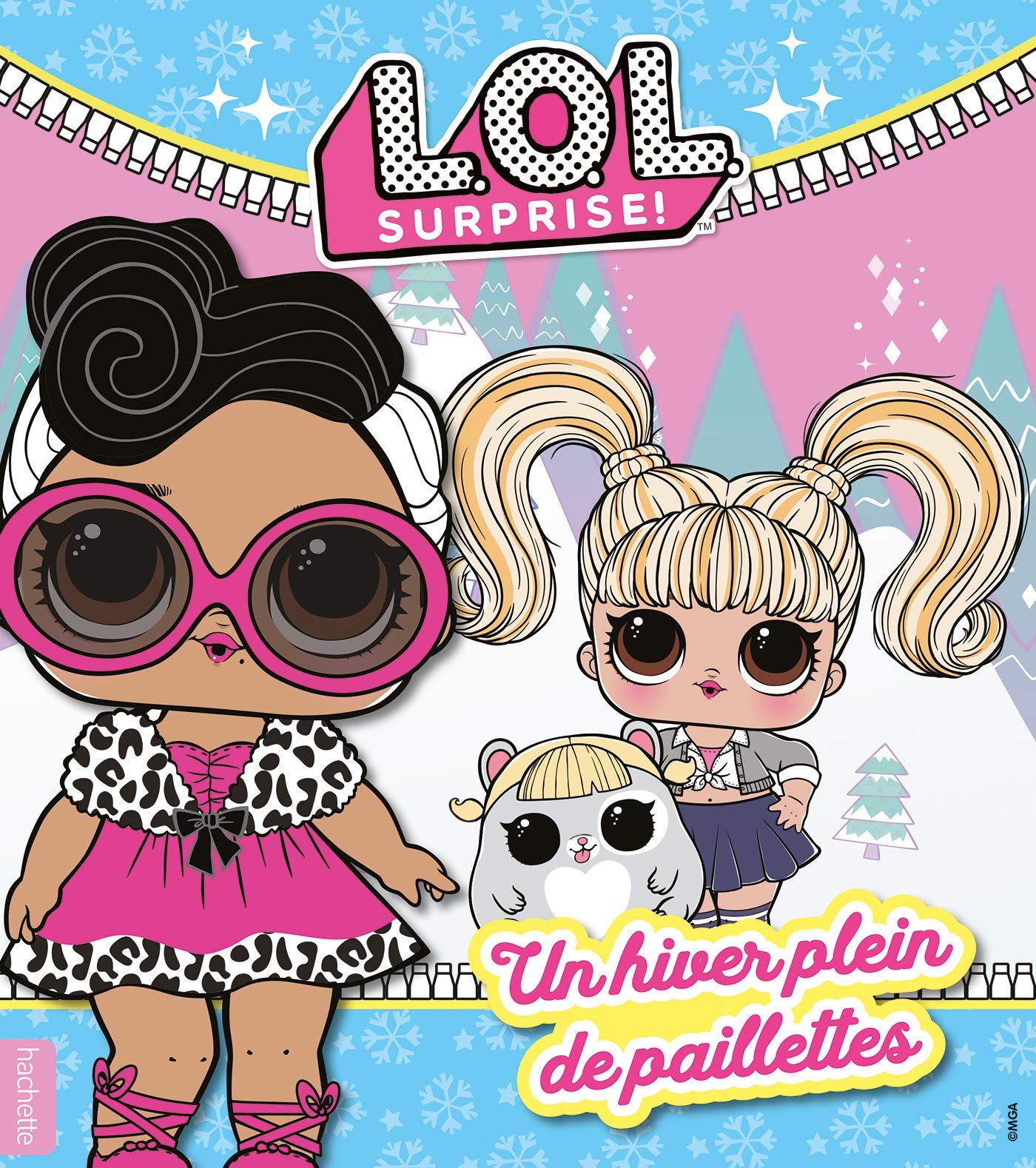 L.O.L. Surprise! - Un hiver plein de paillettes Children's books
