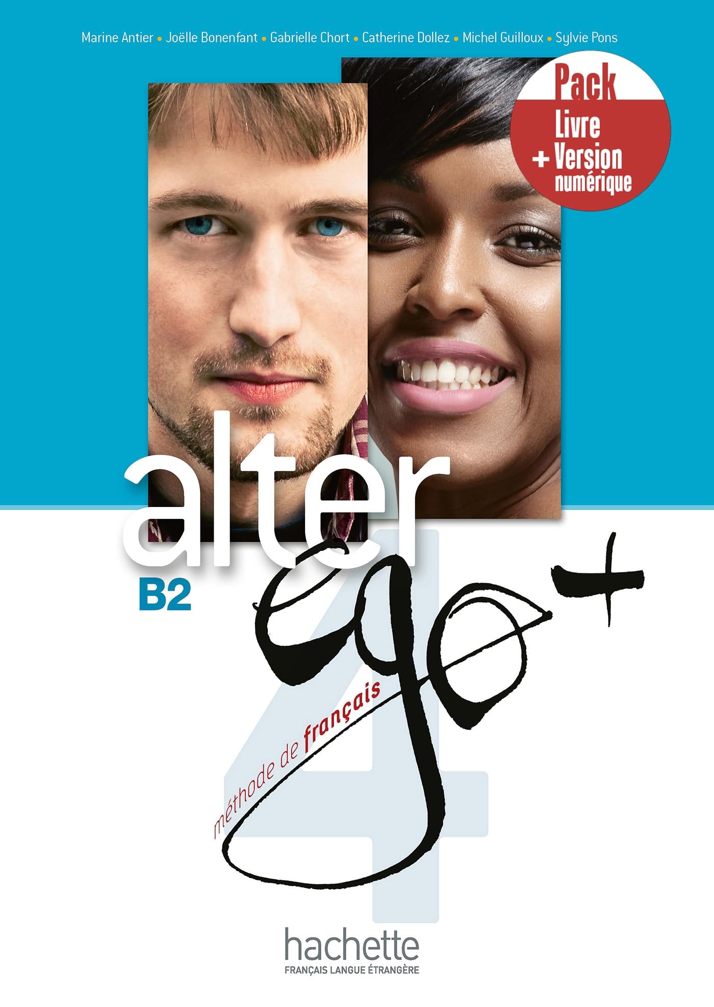 Alter Ego +: Livre de l'eleve B2 + manuel numerique Foreign Languages ​​& Dictionaries