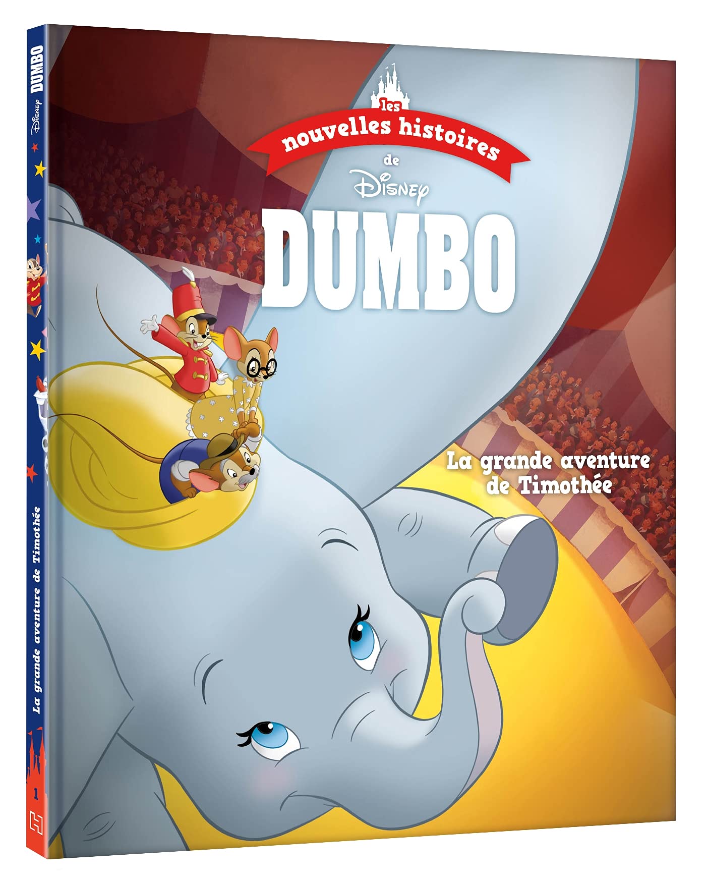 DISNEY - Les nouvelles histoires de Dumbo - La grande aventure de Timothée Children's books