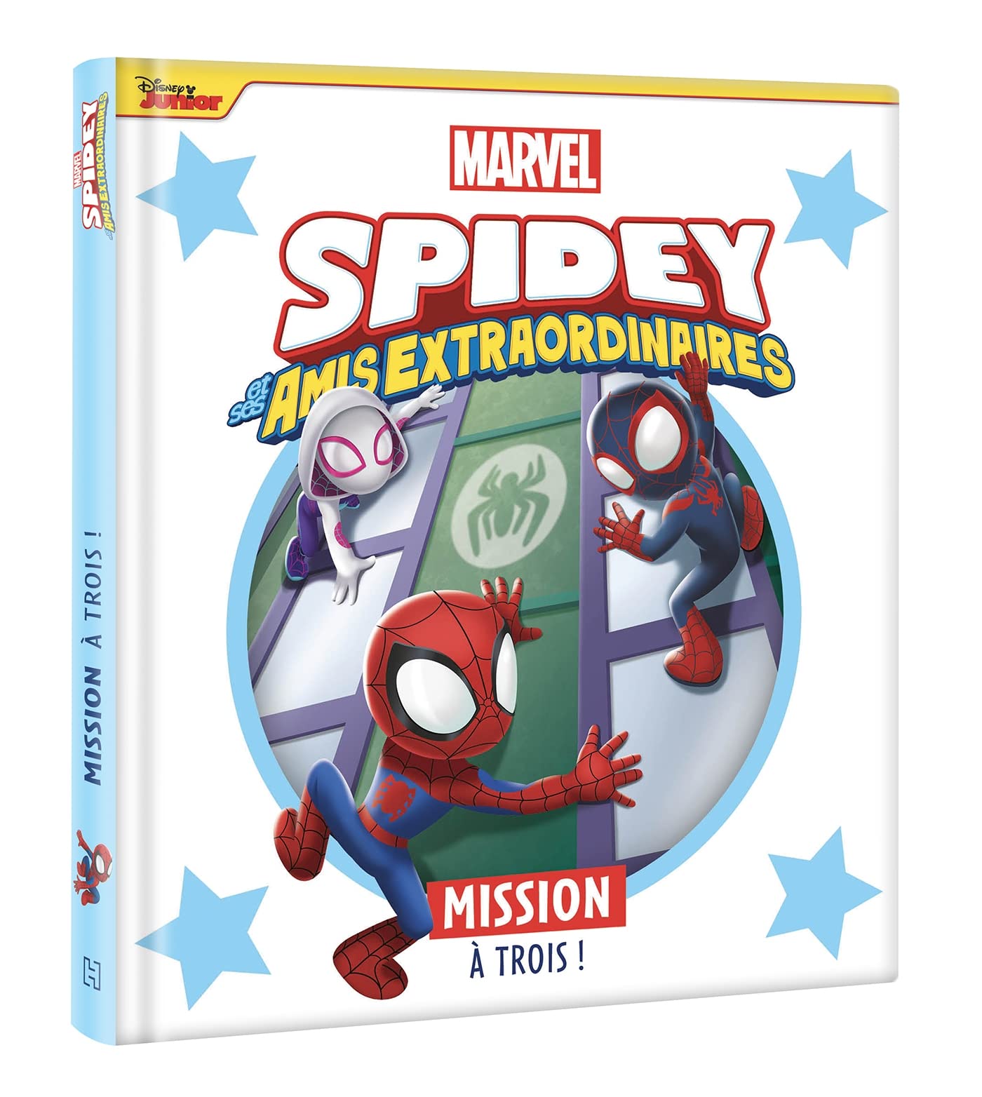 SPIDEY ET SES AMIS EXTRAORDINAIRES - Mission à trois ! - Marvel Children's books
