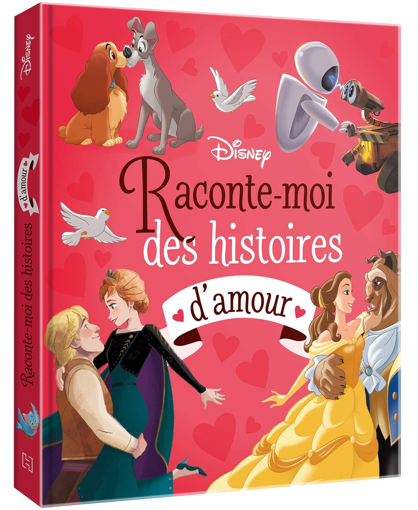 DISNEY - Raconte-moi des histoires d'amour - Disney Pixar Children's books
