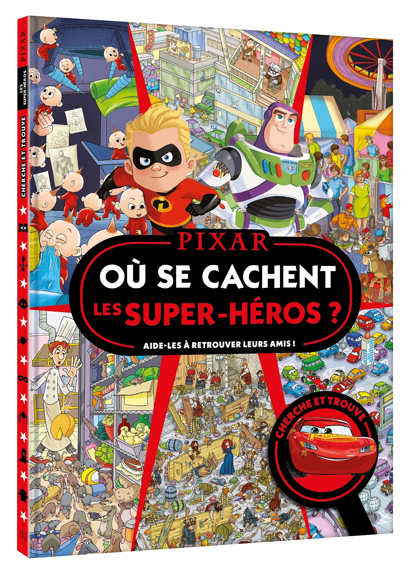 DISNEY PIXAR - Où se cachent les super-héros ? - Cherche et trouve: Aide-les à retrouver leurs amis ! Children's books
