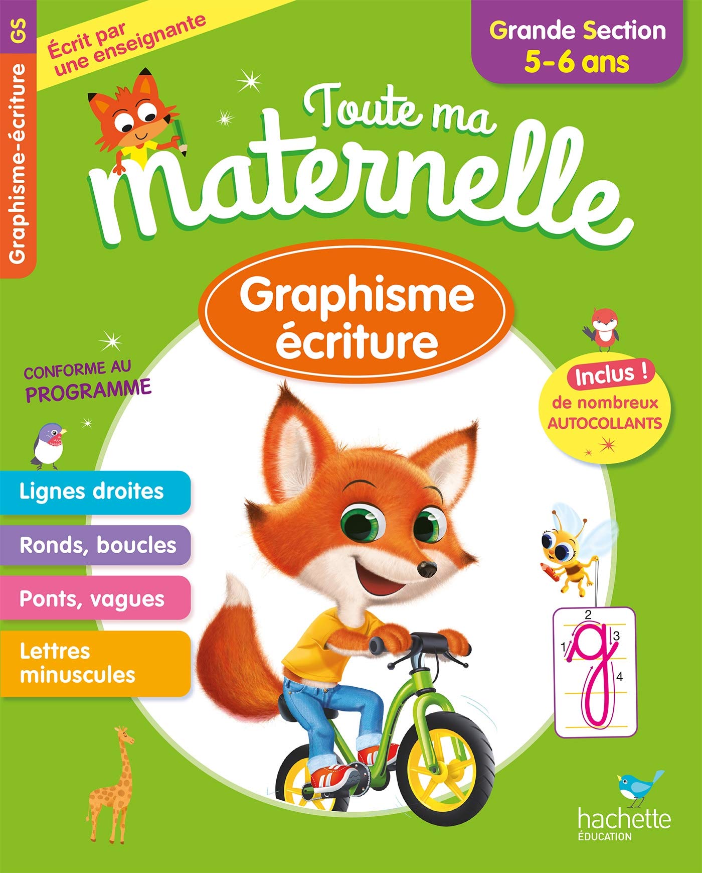 Toute ma maternelle Graphisme Ecriture Grande Section 5-6 ans Non-fiction