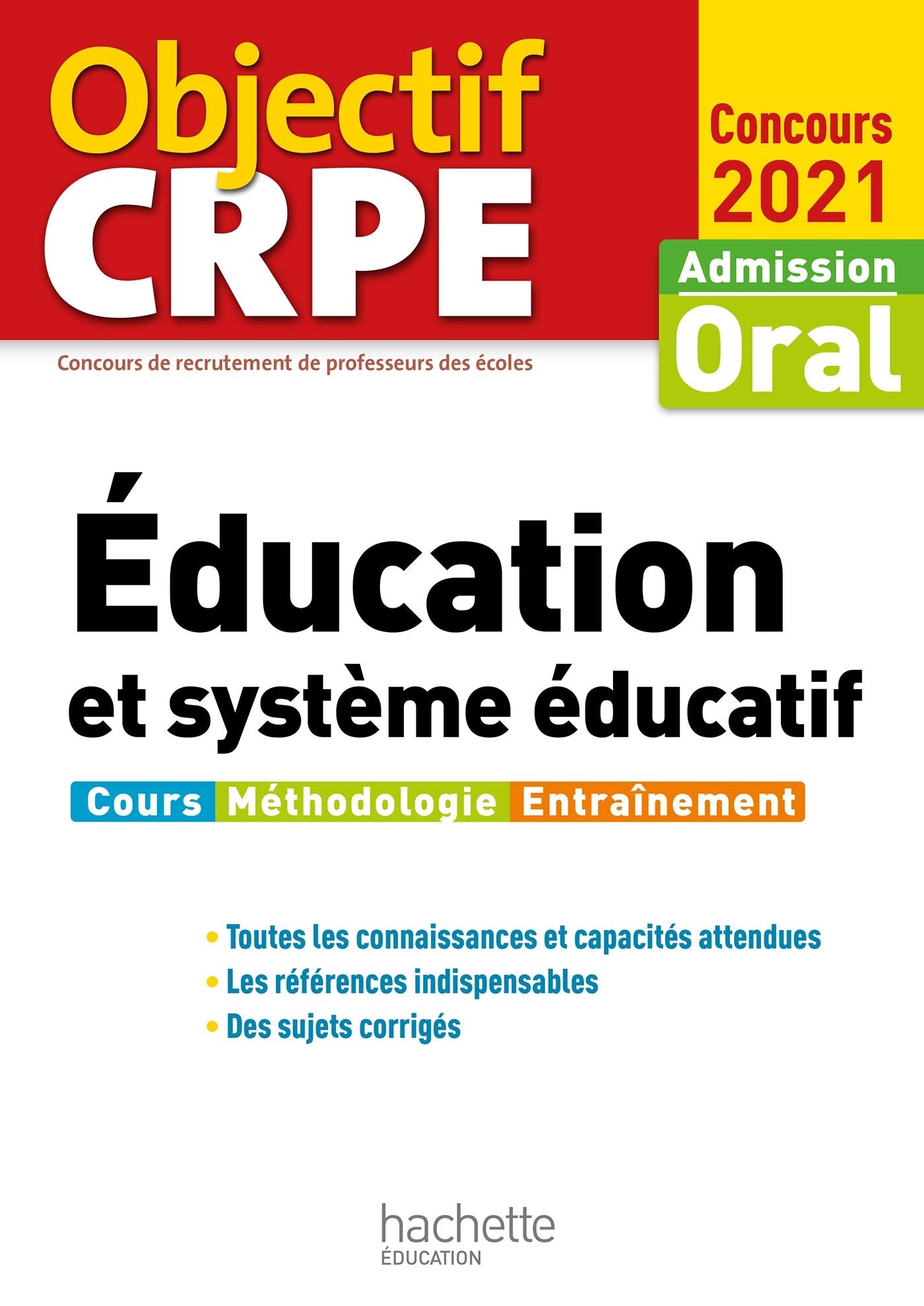 Objectif CRPE : Éducation et système éducatif - Concours 2021: Admission oral Books