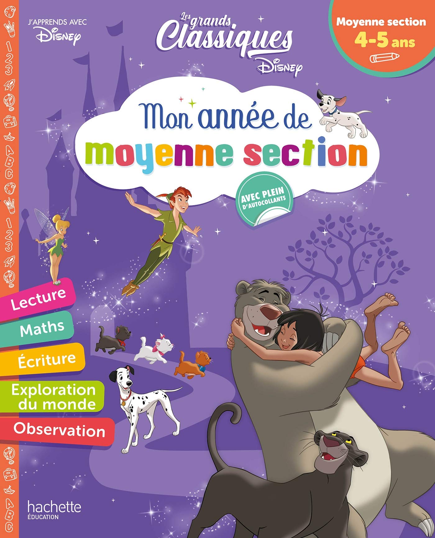 Disney - Les Grands Classiques - Mon année de Moyenne Section (4-5 ans): Les grands classiques Disney. Avec plein d'autocollants Non-fiction