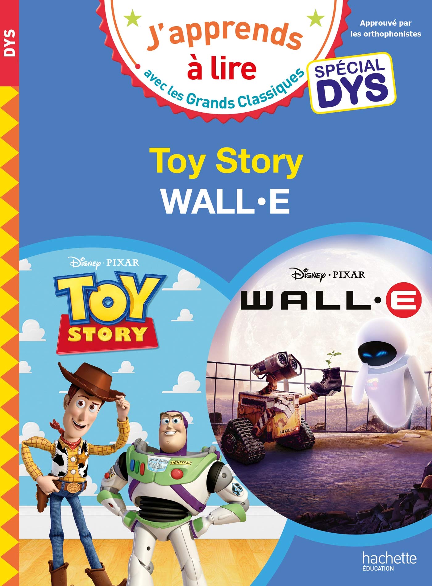 Disney - Toy Story / WALL-E - Spécial DYS (dyslexie) Novels & Short Stories