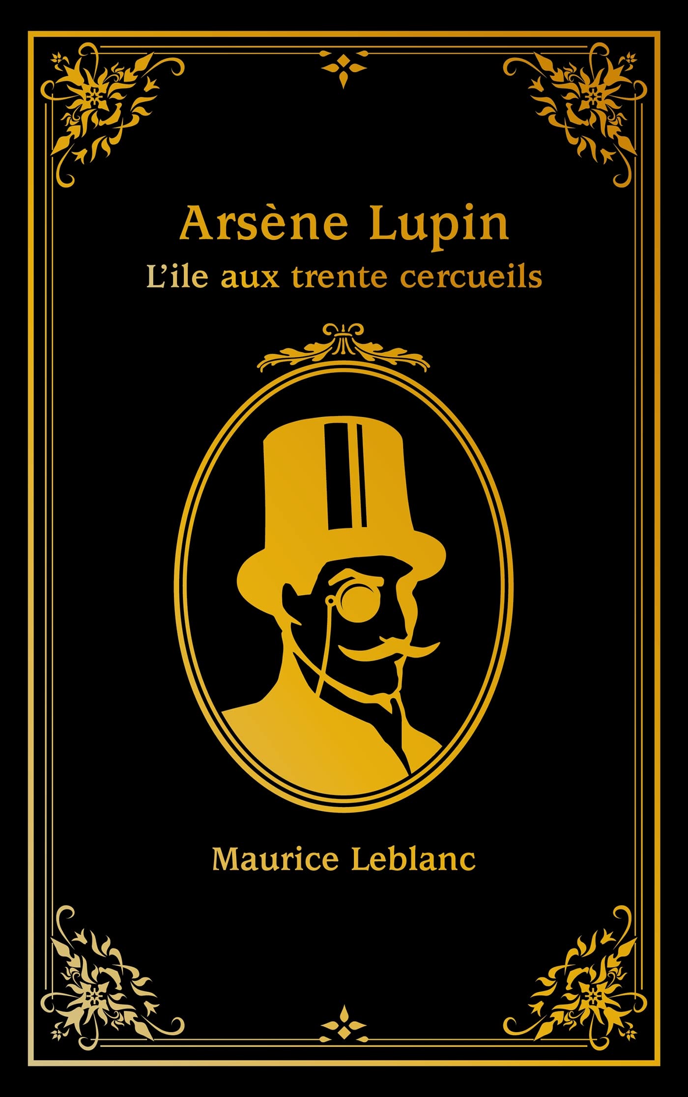 Arsène Lupin - L'île aux trente cercueils Fiction