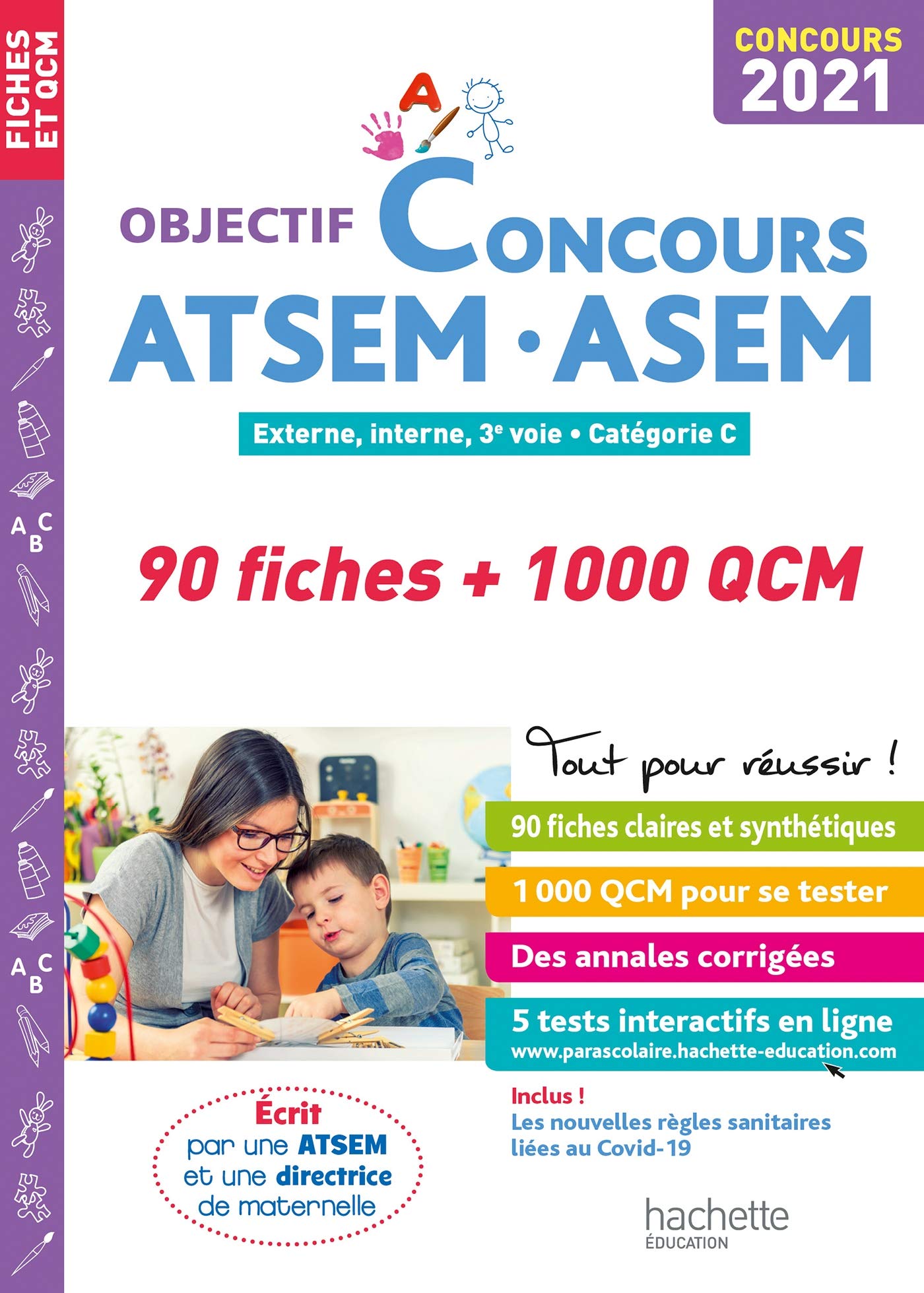 Objectif Concours ATSEM - ASEM 2021: 90 fiches et 1000 QCM book