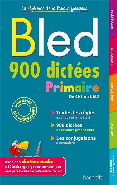 Product Image: Bled : 900 dictées primaire, du CE1 au CM2 : conforme aux programmes