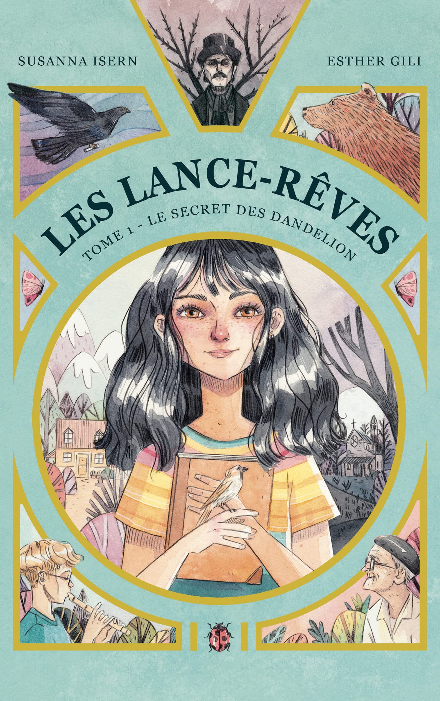 Les Lance-Rêves - tome 1 - Le secret des Dandelion book