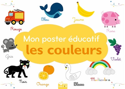 Product Image: Les couleurs : mon poster éducatif