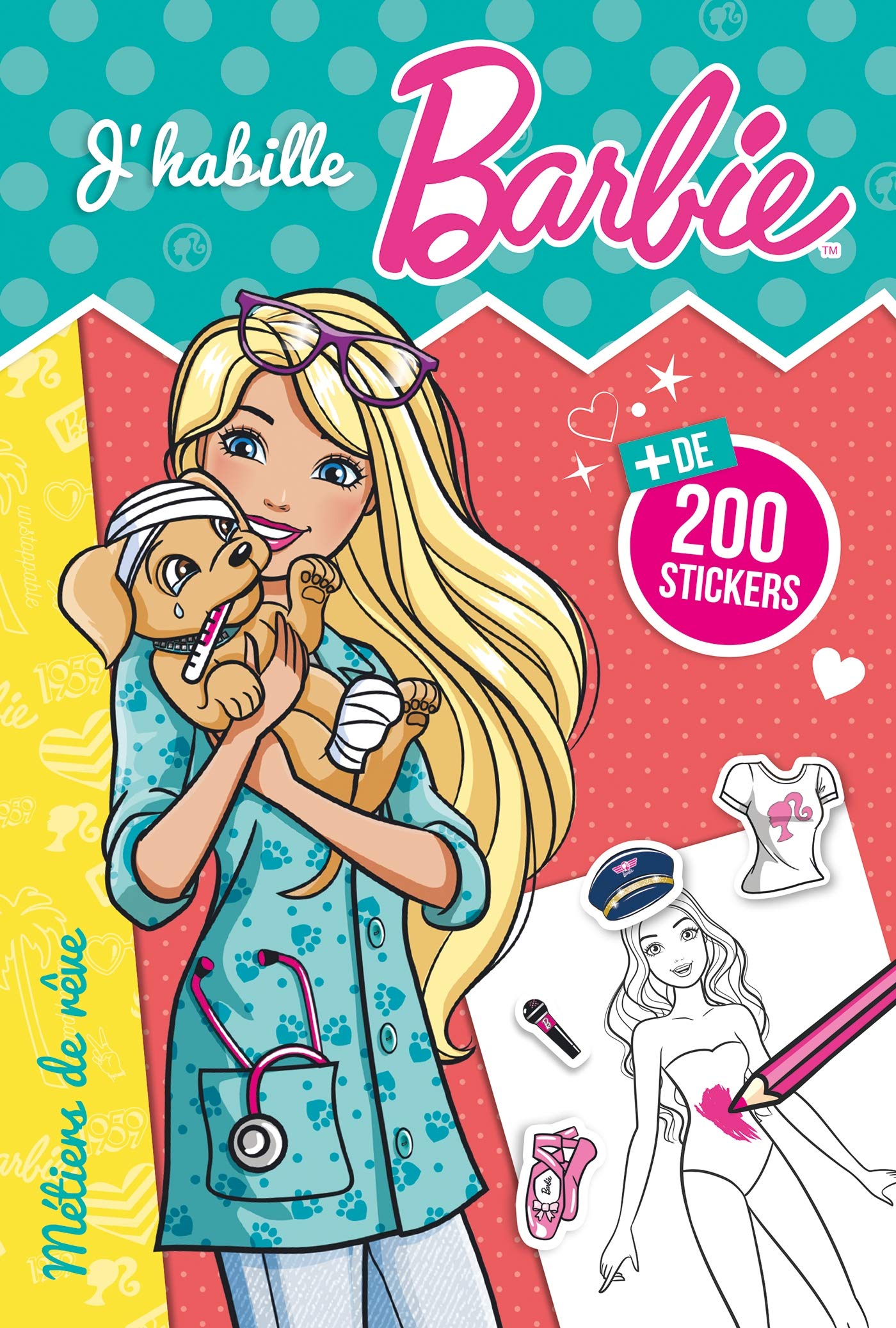 Barbie - J'habille - Métiers de rêve book