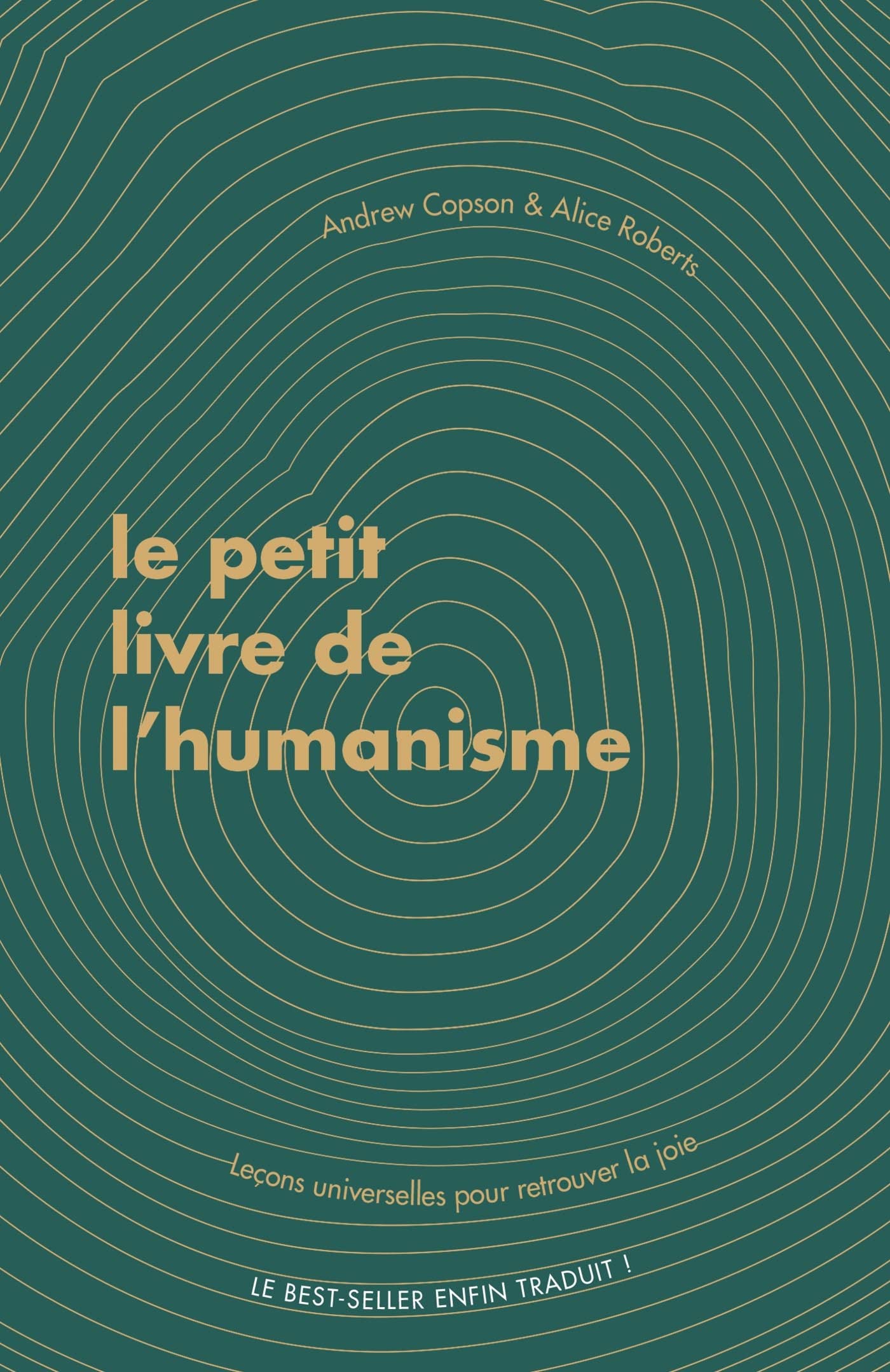 Le Petit livre de l'humanisme: Leçons universelles pour retrouver la joie Religion & Esotericism