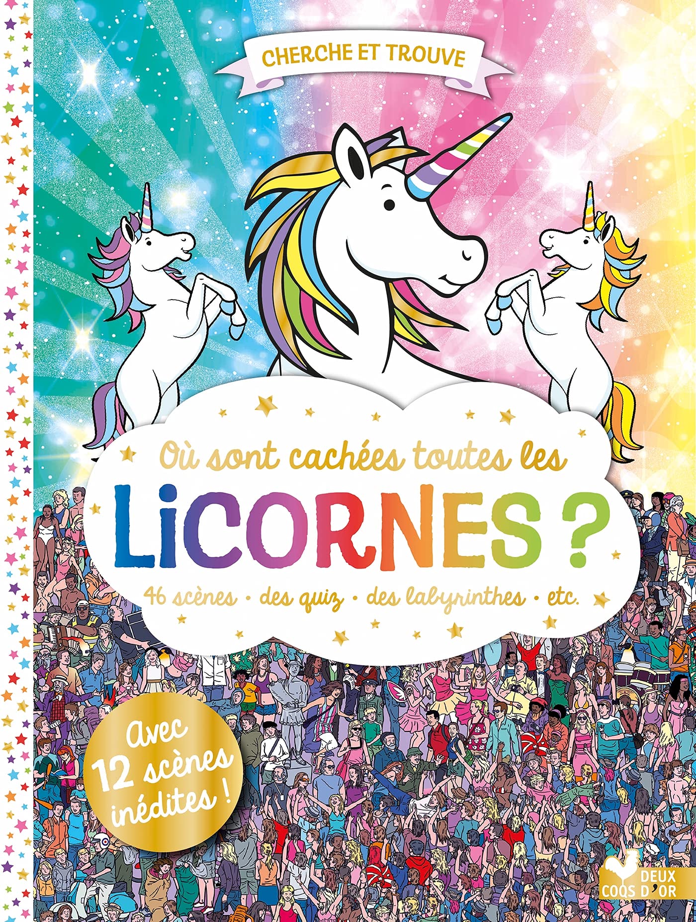 Où sont cachées toutes les licornes ? 46 scènes, un quiz, des labyrinthes: 48 scènes, un quiz, des labyrinthes, etc. Tiptoi & Games