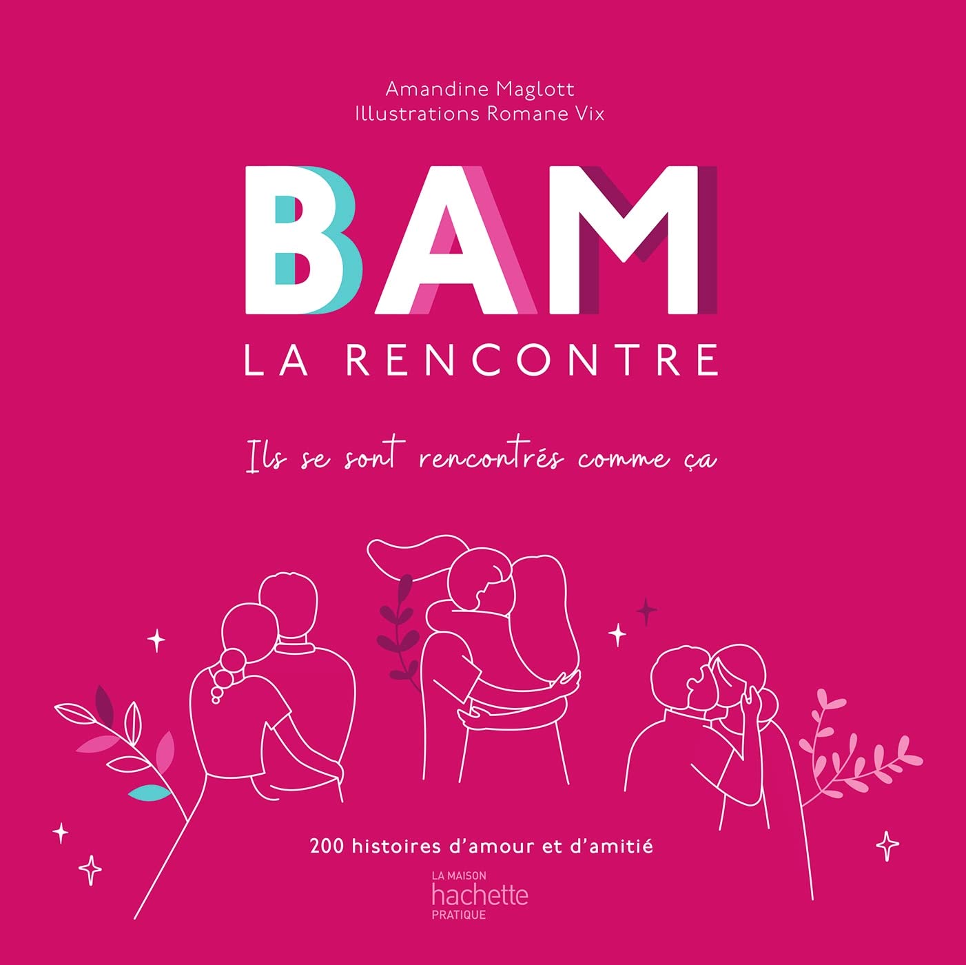 Bam la Rencontre: Ils se sont rencontrés comme ça book