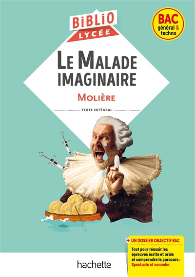 Product Image: Le malade imaginaire : bac général & techno