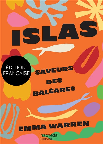 Product Image: Islas : saveurs des Baléares