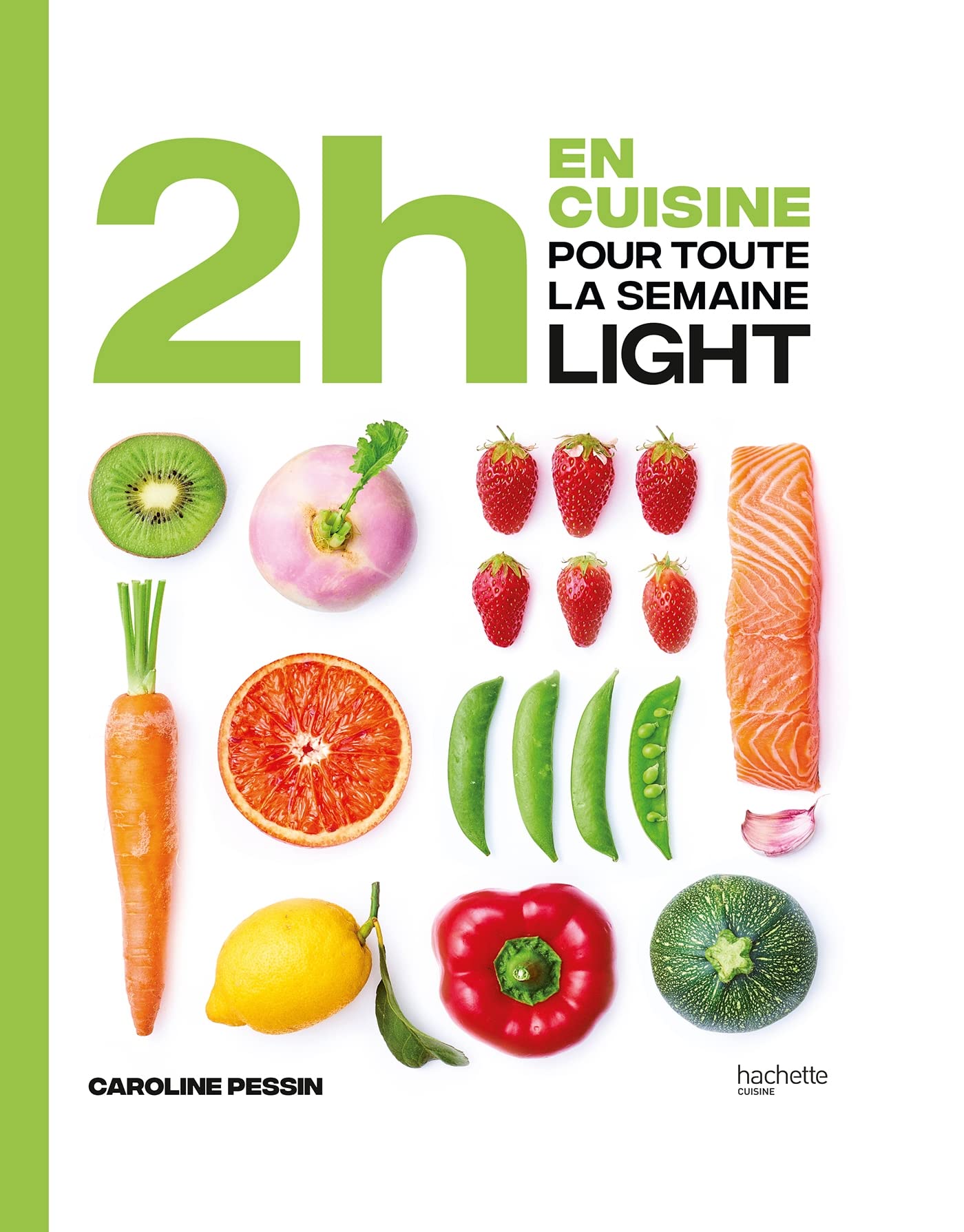 2h en cuisine pour toute la semaine Light book