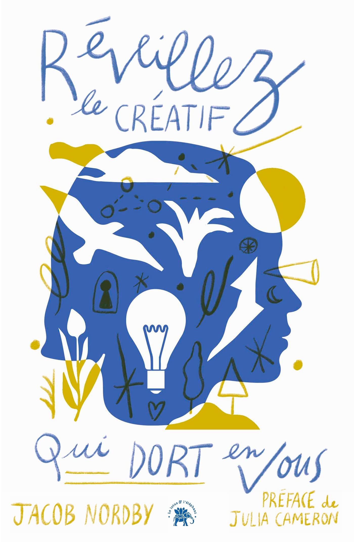 Réveillez le créatif qui dort en vous book