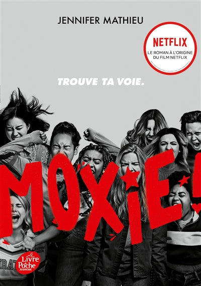 Product Image: Moxie : trouve ta voie