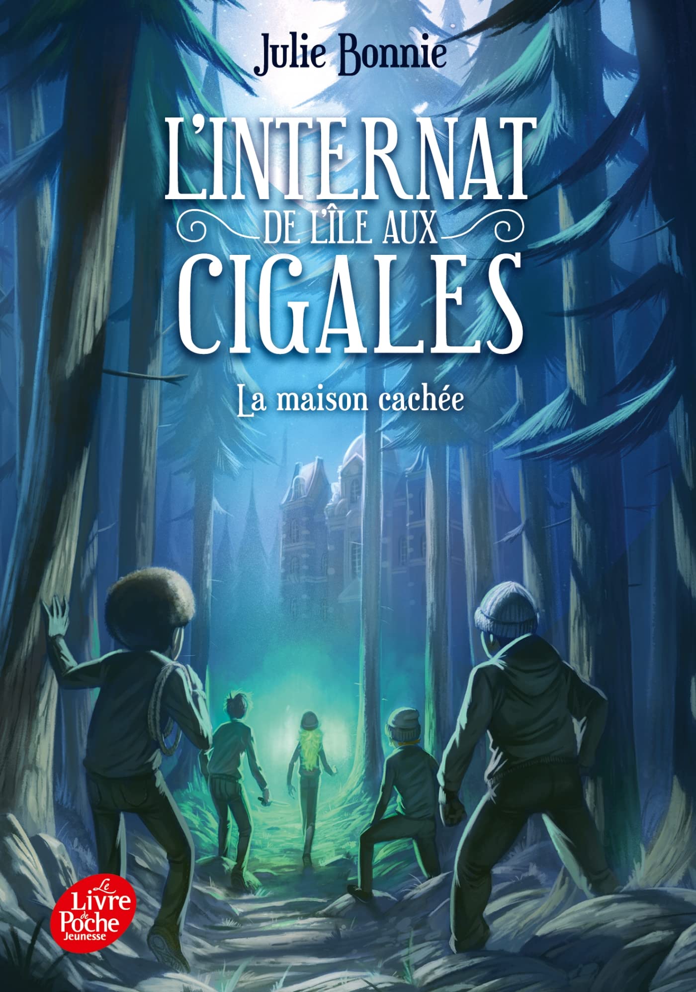 L'internat de l'ile aux cigales - Tome 2: La maison cachée book