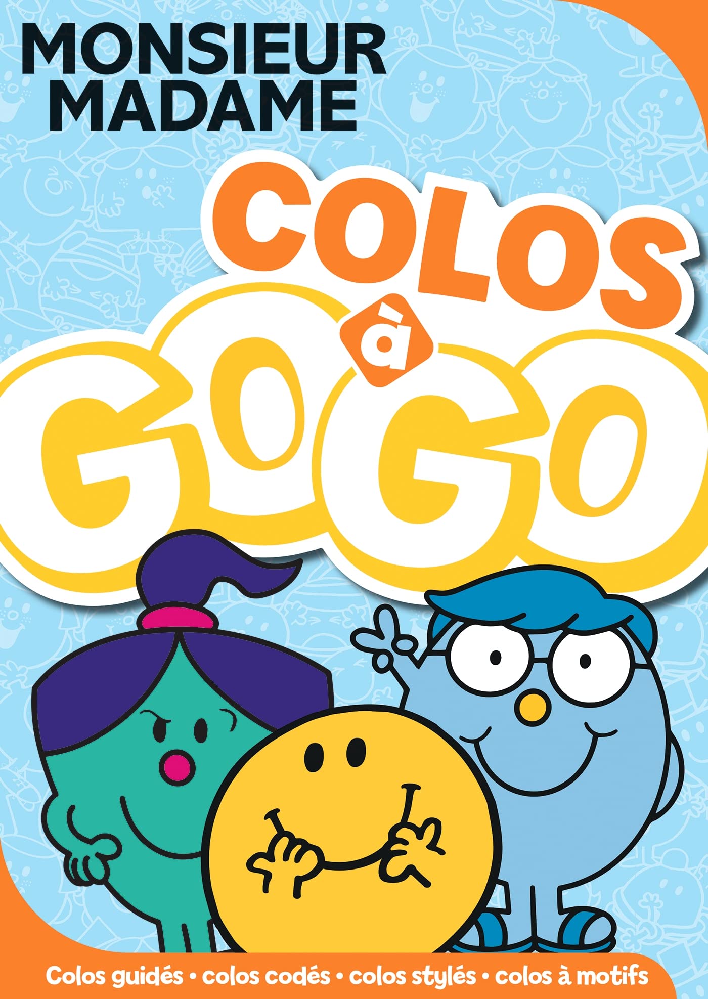 Monsieur Madame - Colos à gogo book