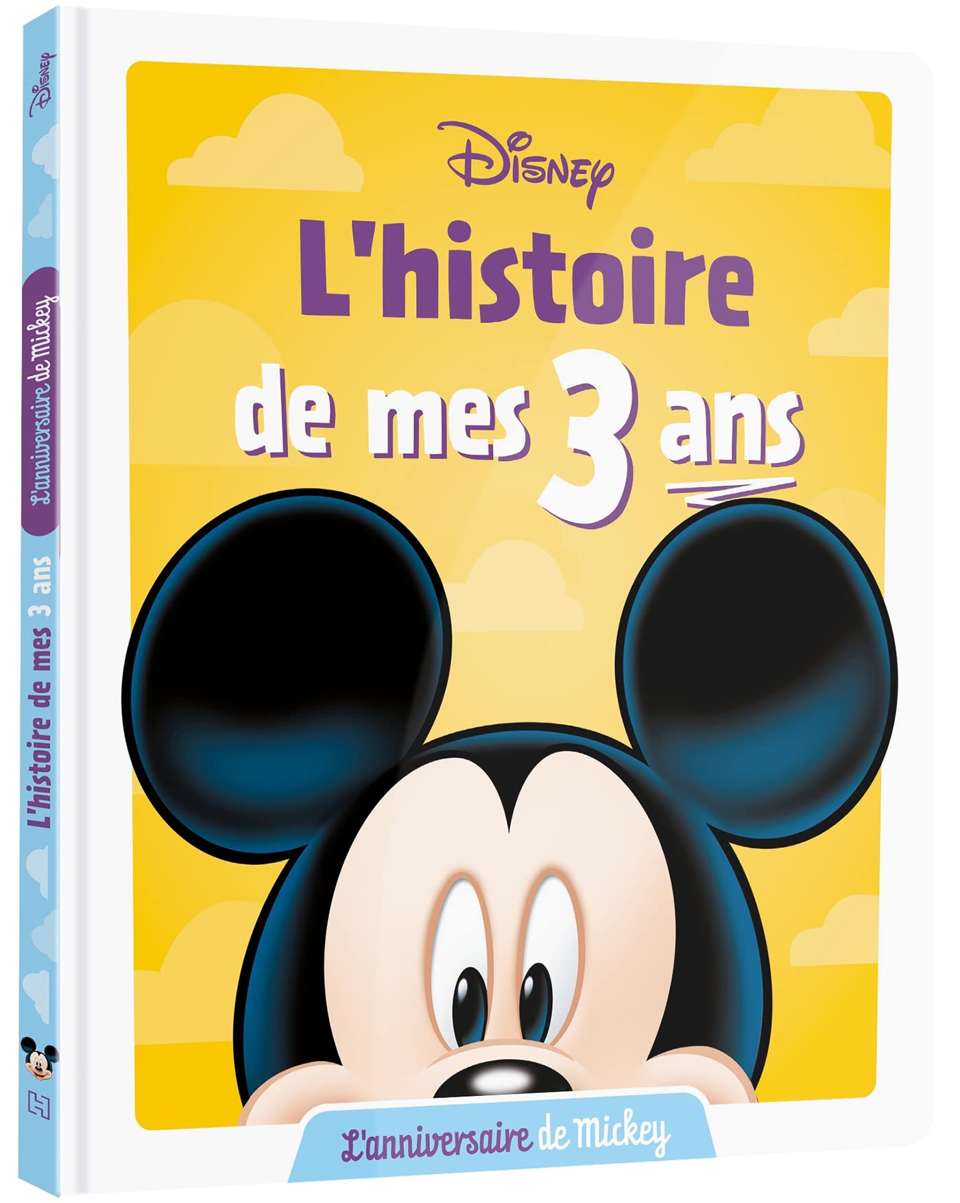 DISNEY - L'Histoire de mes 3 ans - L'Anniversaire de Mickey book